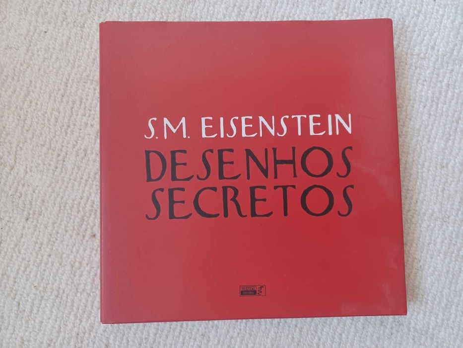 S.M.Eisenstein: Desenhos Secretos