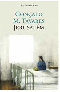 Jerusalém - Gonçalo M Tavares
