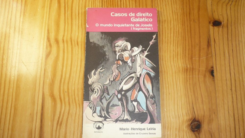 Casos de direito Galáctico - Mário-Henrique Leiria, 1ª edição 1975