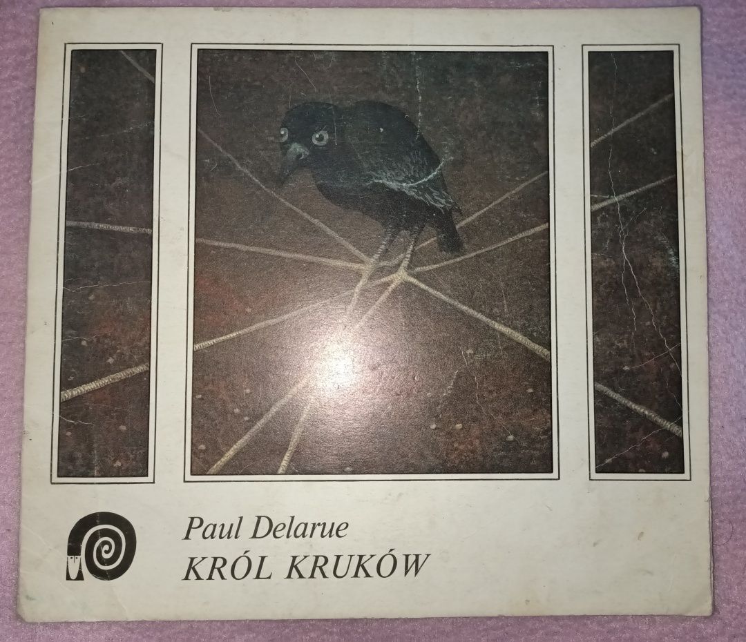 Król Kruków Paul Delarue kolekcjonerska PRL