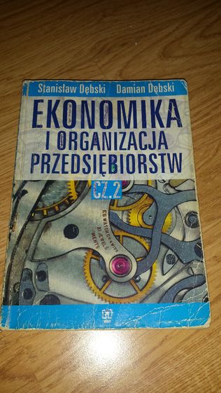 Ekonomika i organizacja przedsiębiorstw- Cz.2 - Stanisław Dębski