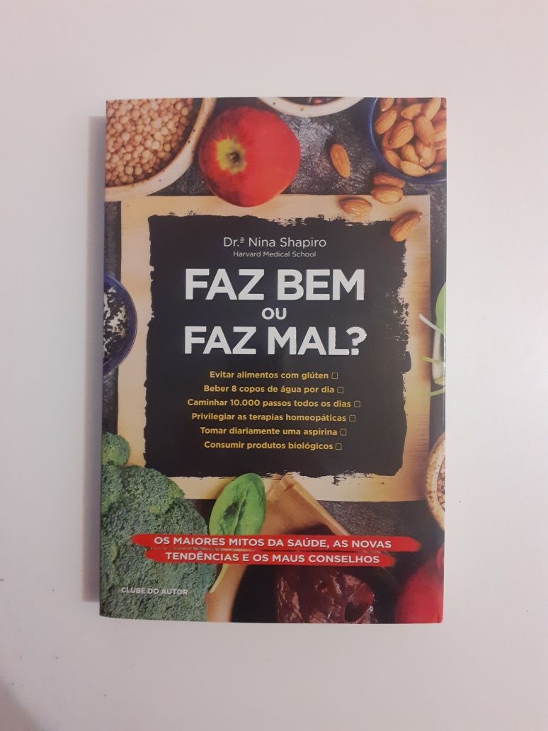 Faz bem ou faz mal?