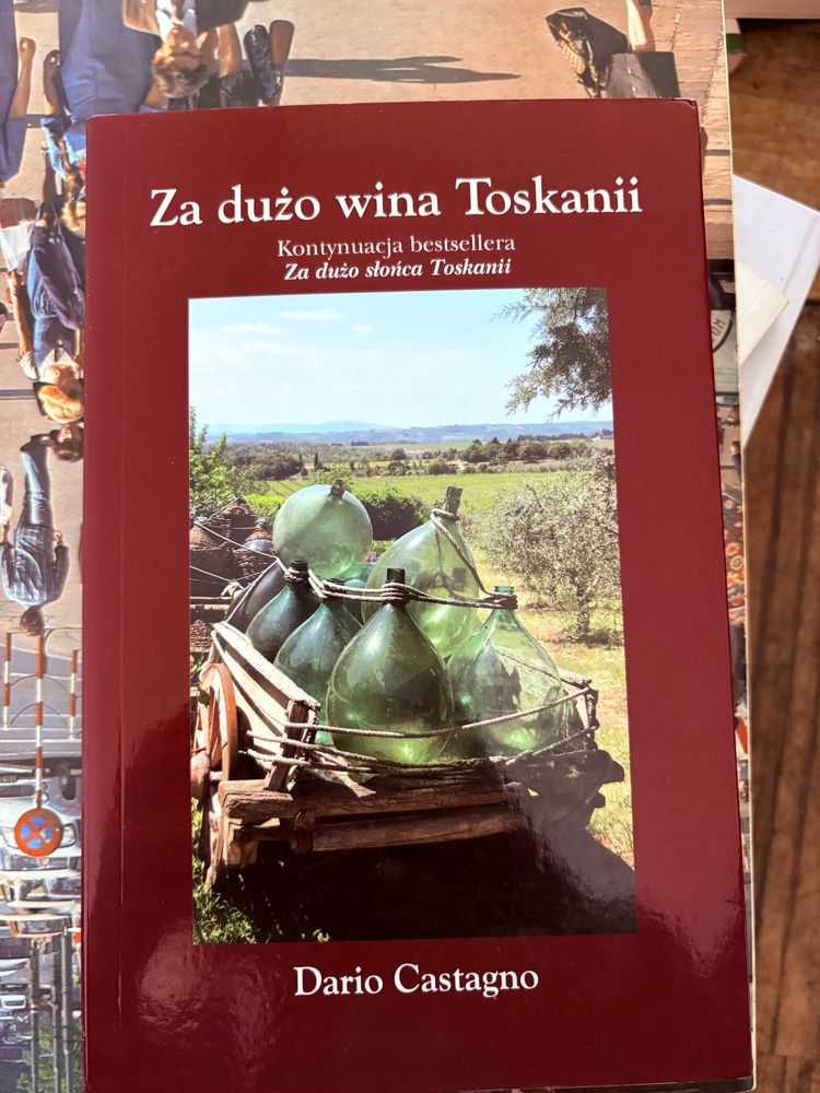 Za duzo wina w toskanii dario castagno