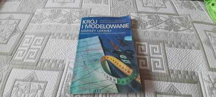 Krój i modelowane odzieży lekkiej M.Bily-Czopowa Karolina Mierowaka