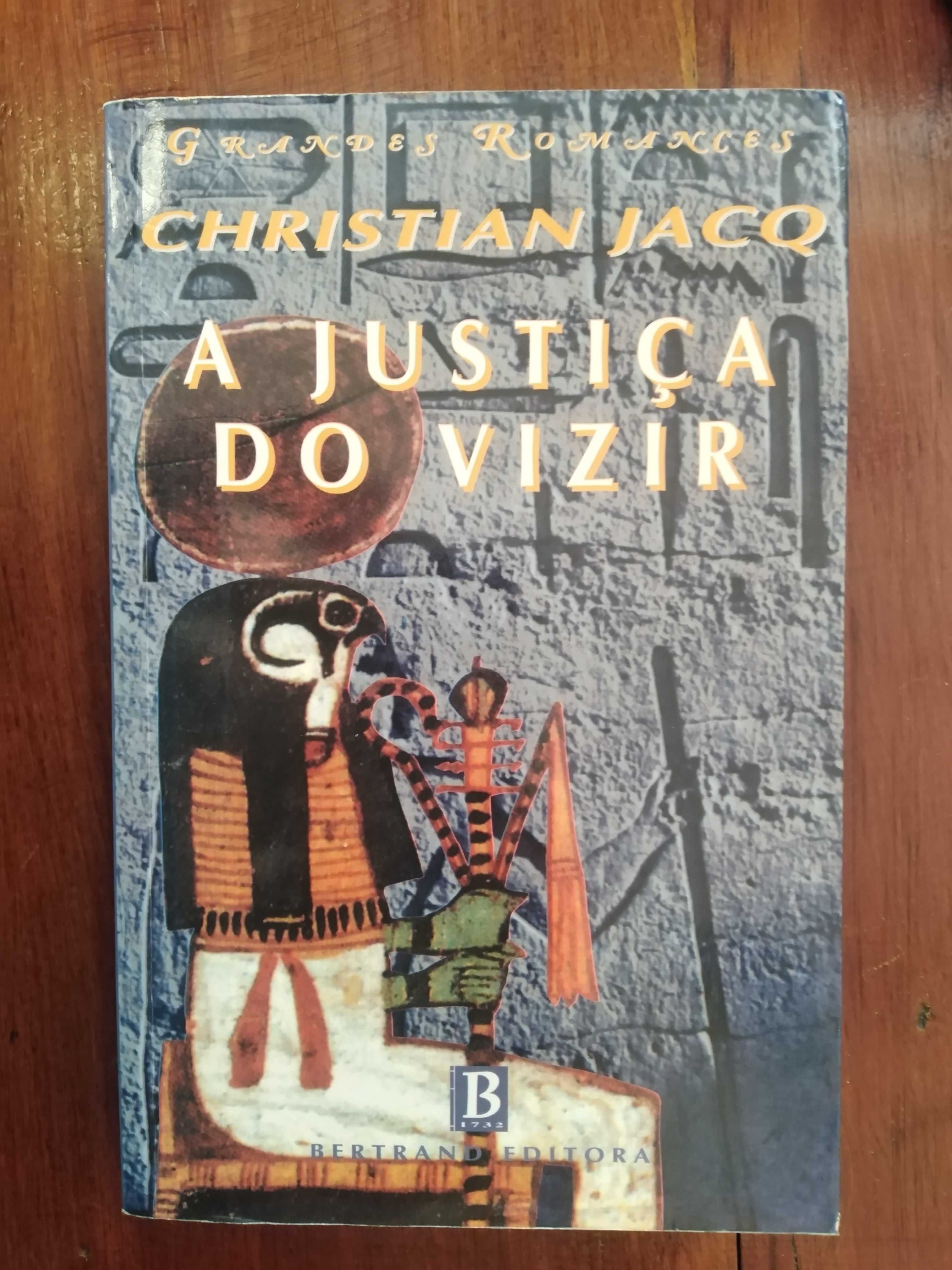 Christian Jacq - A justiça do Vizir