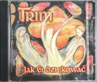 Trim - Jak Ci dziękować (CD)
