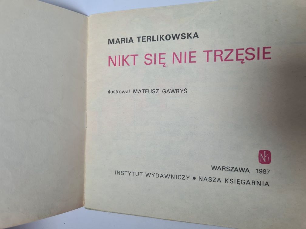 Nikt się nie trzęsie - Maria Terlikowska. Książeczka