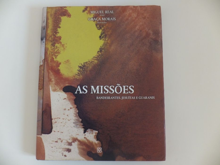 Livro As Missões: Bandeirantes, Jesuítas e Guaranis