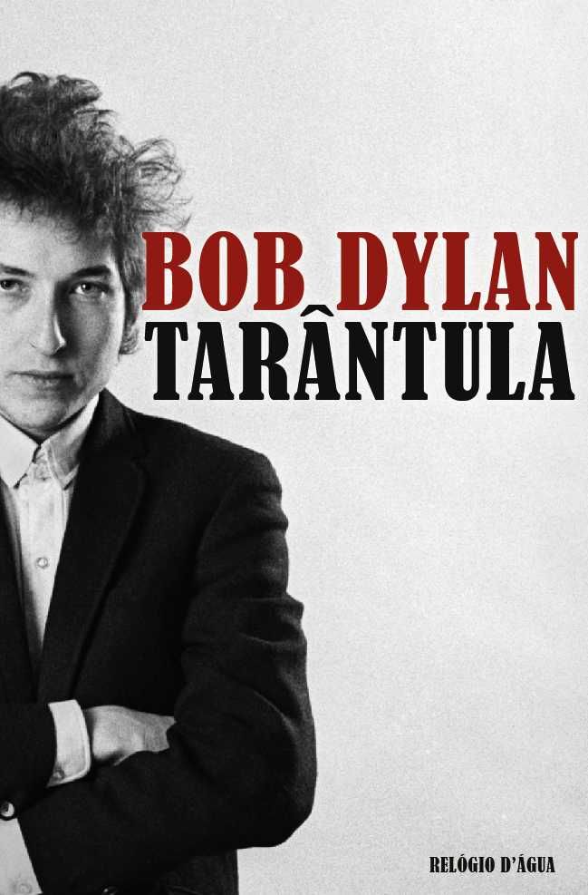 Bob Dylan - Tarântula