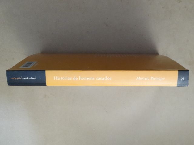 Histórias de Homens Casados de Marcelo Birmajer - 1ª Edição