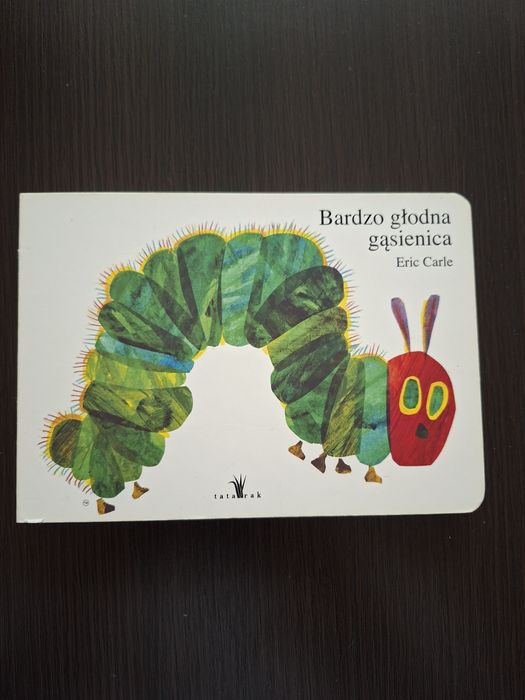 Książka E. Carle "Bardzo głodna gąsienica"