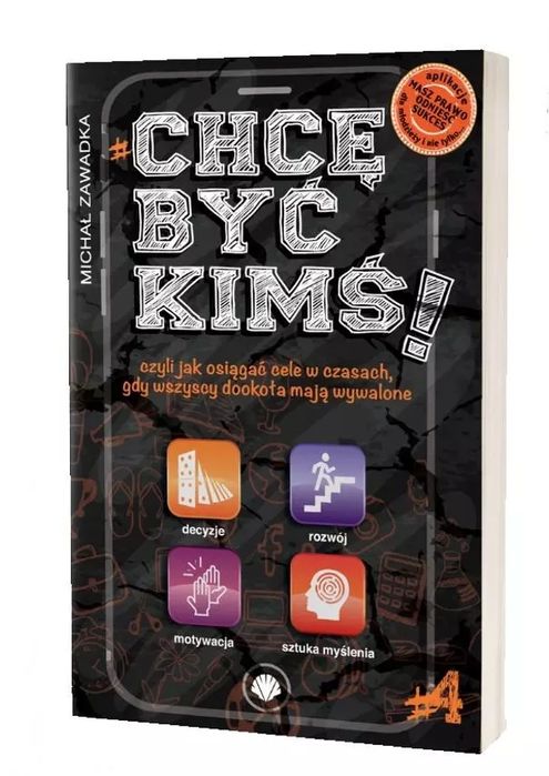 Chcę być kimś! T.4. Mind & Dream. Nowy Produkt