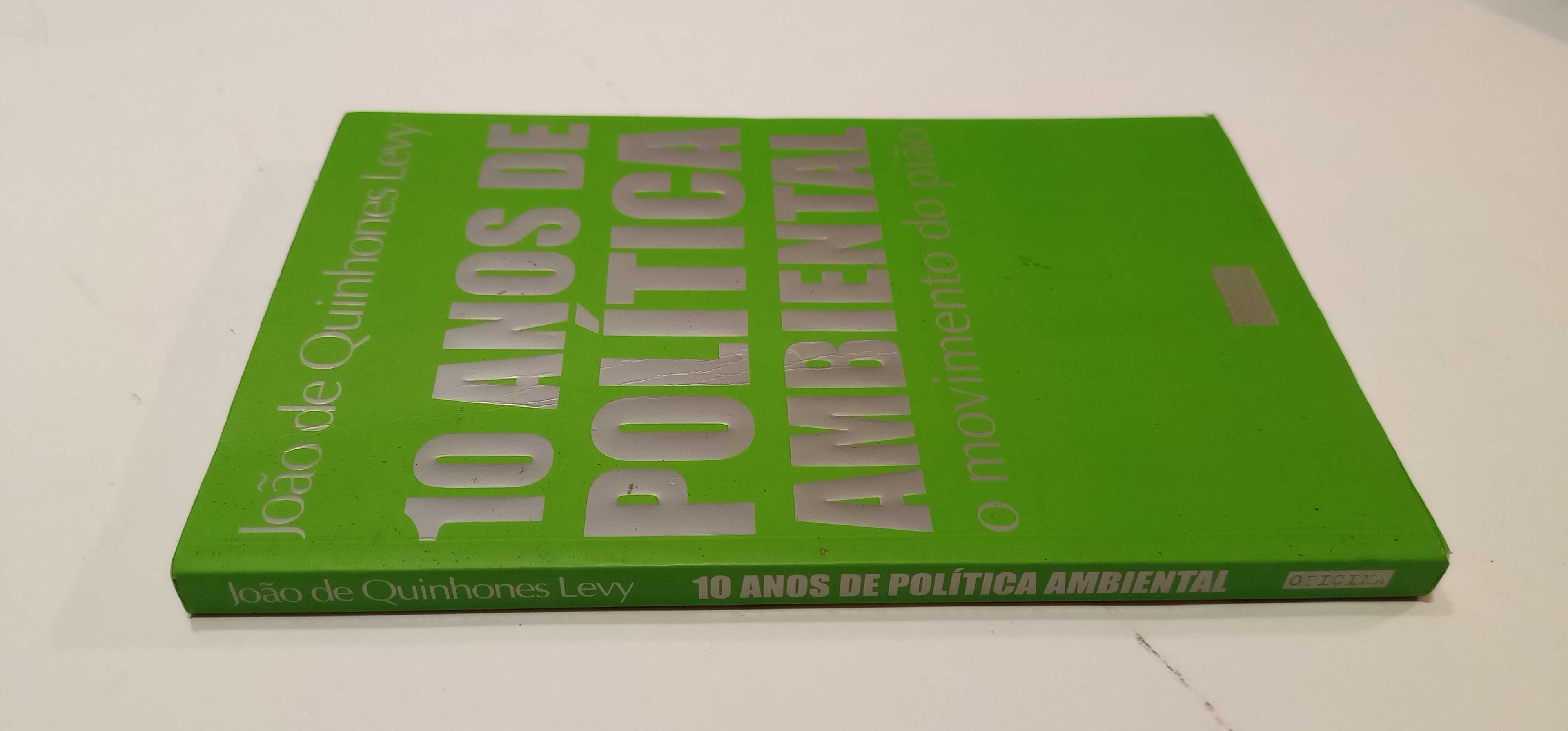 10 Anos de Política Ambiental - O Movimento do Pião