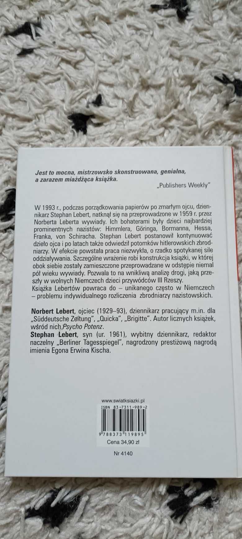 Noszę jego nazwisko.Rozmowy z dziećmi przywódców III Rzeszy
N. Lebert