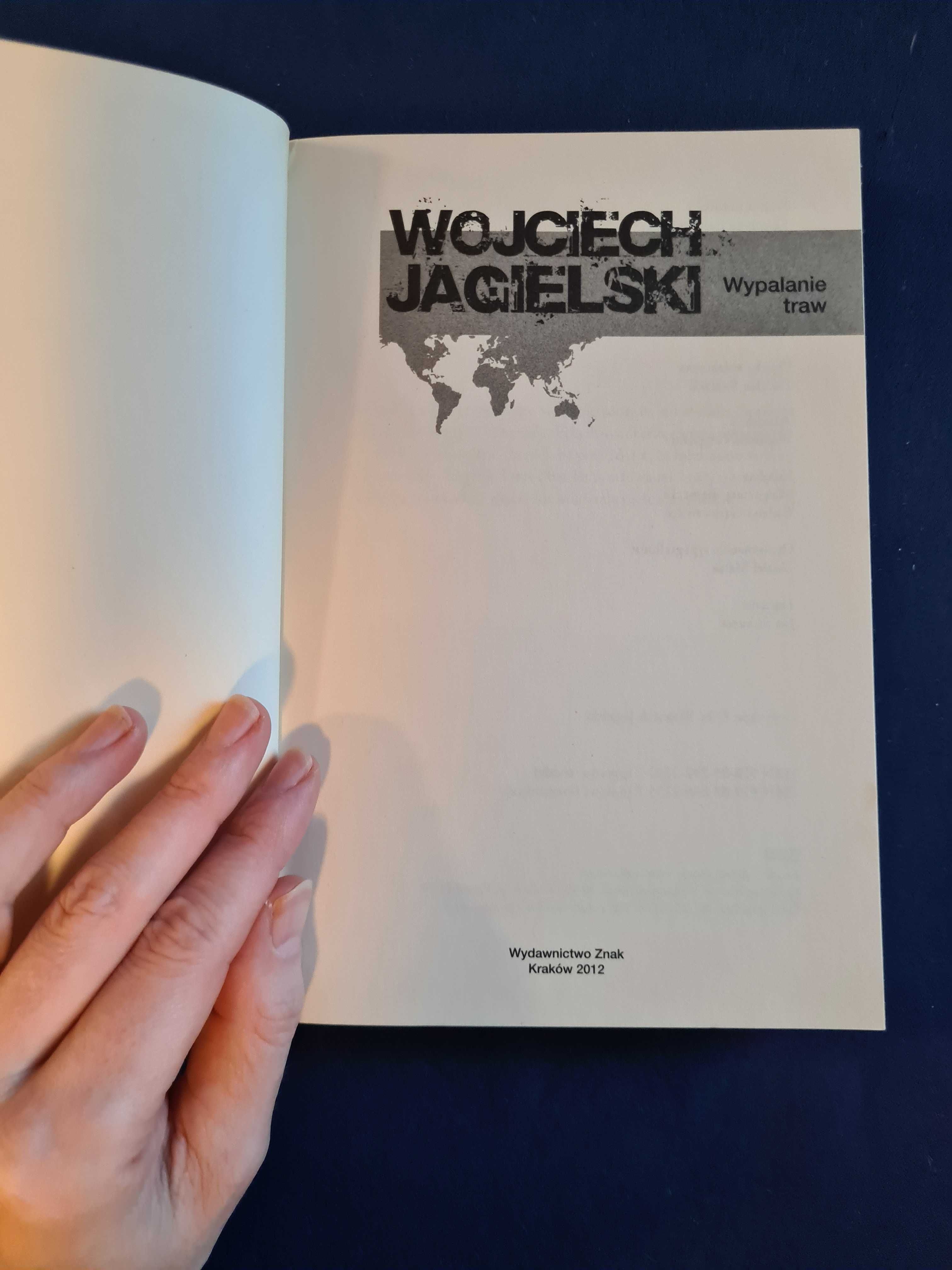 Wypalanie traw, Wojciech Jagielski