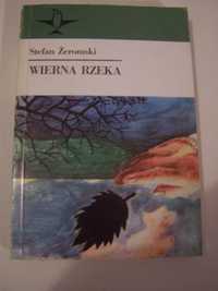 Stefan Żeromski - Wierna rzeka