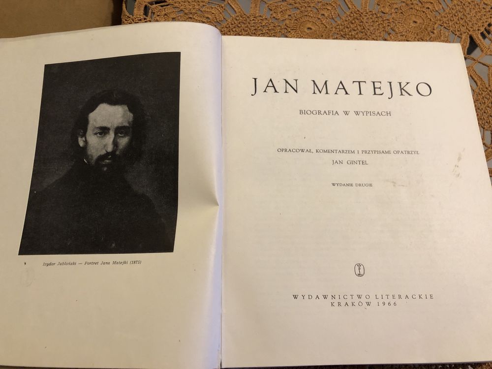 Jan Matejko biografia w wypisach opracował Jan Gintel
