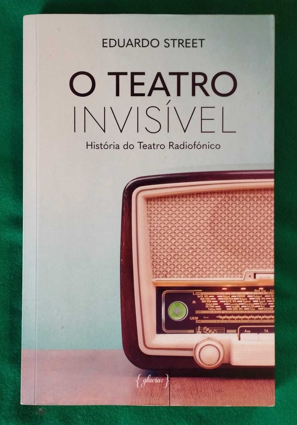 O Teatro invisível, de Eduardo Street