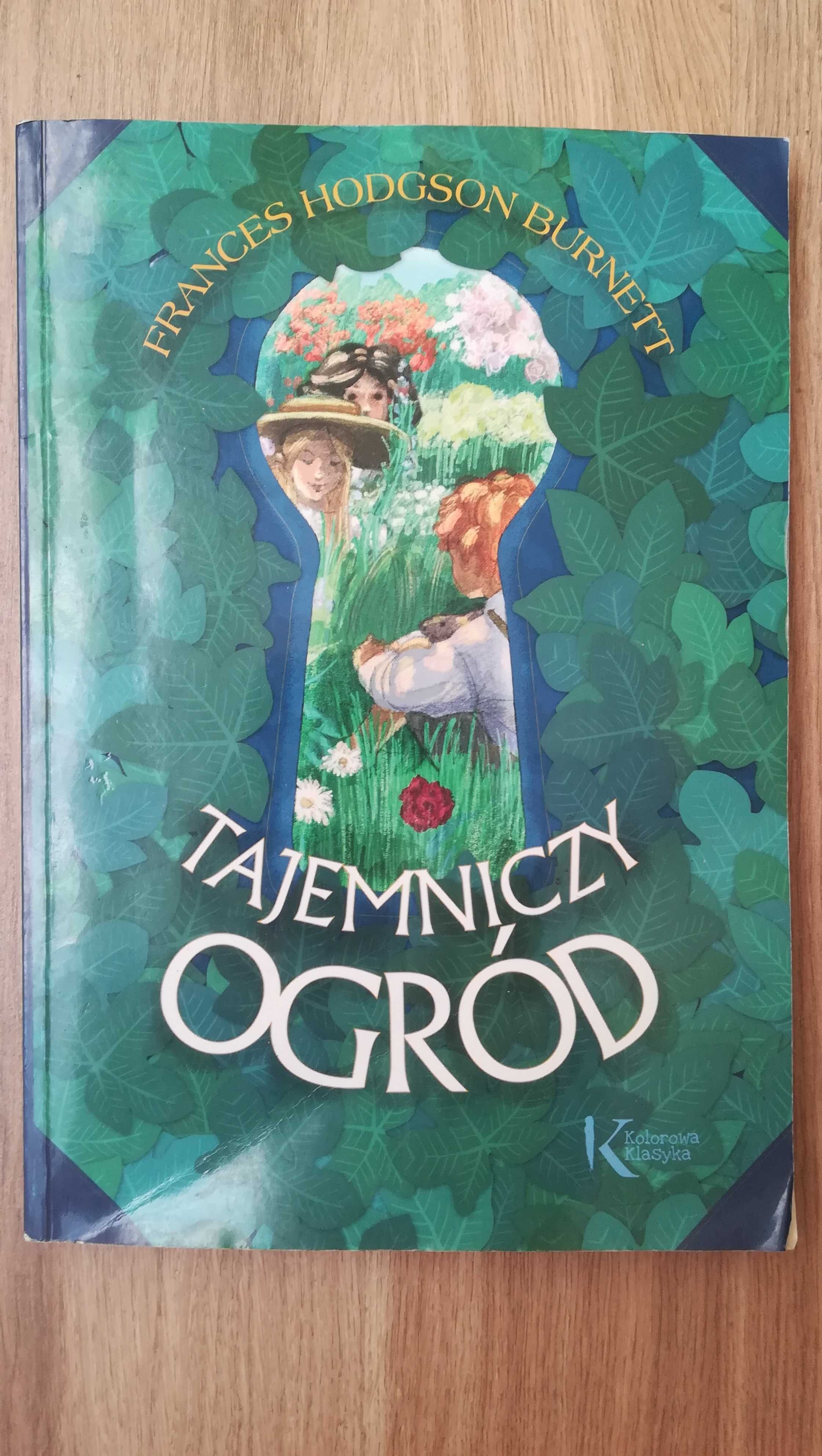 Tajemniczy ogród

Frances Hodgson Burnett