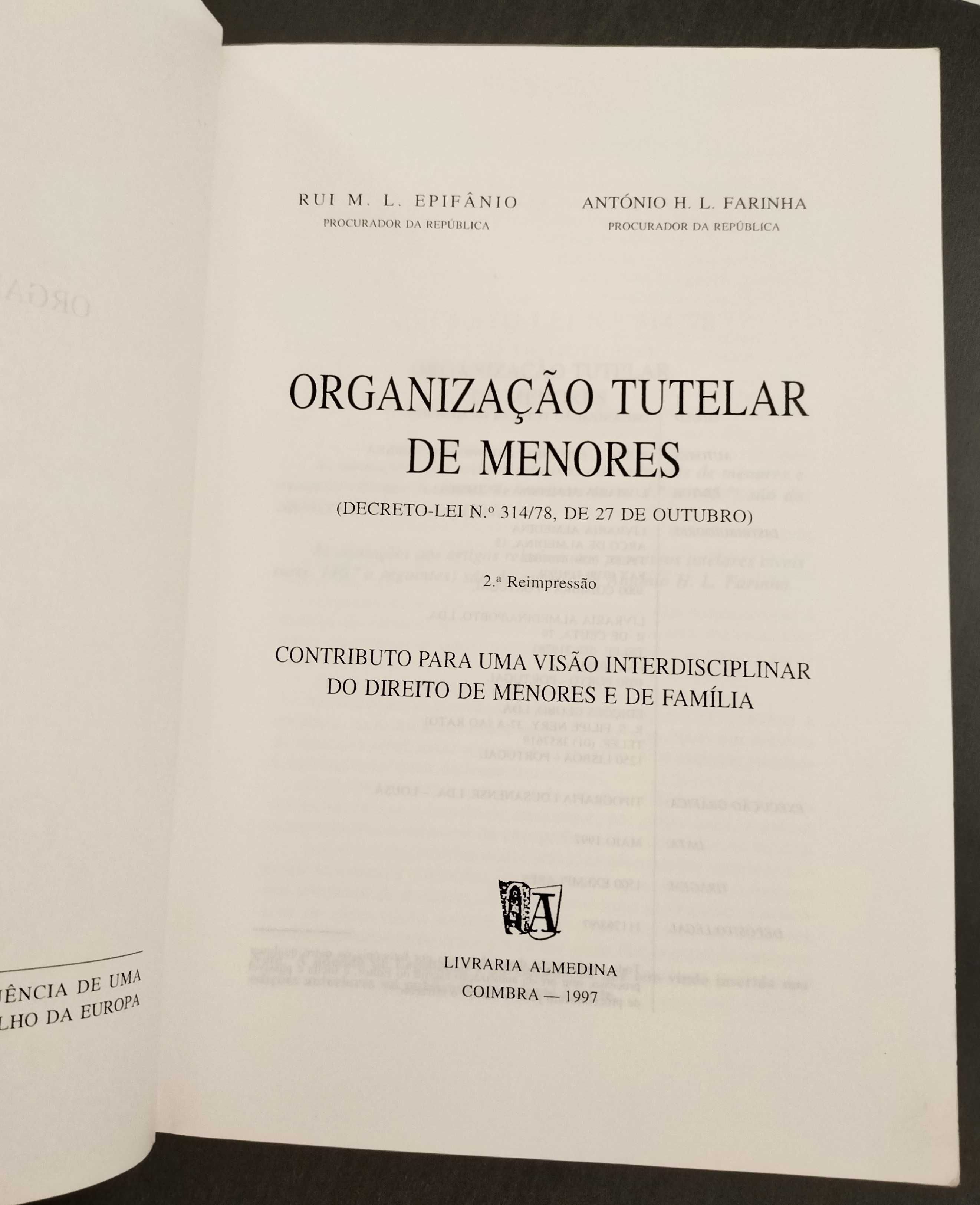 Rui Epifânio - António Farinha - Organização Tutelar de Menores