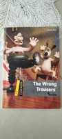 Wallace and Gromit The wrong trousers książka do nauki angielskiego po