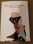 Alexandre O'Neill coração acordeão, Luiz Pacheco, figuras, figurantes