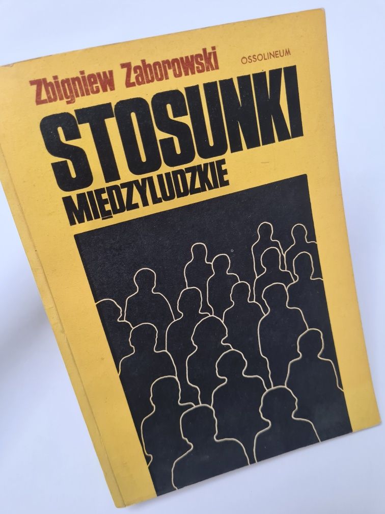 Stosunki międzyludzkie - Zbigniew Zaborowski