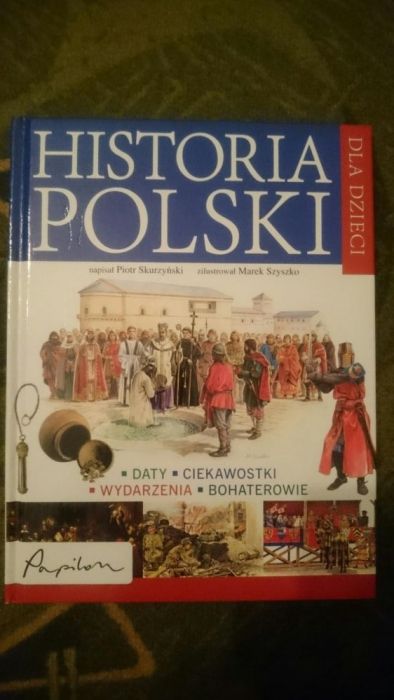 Historia Polski dla dzieci - Papilon, album, nowa książka na prezent