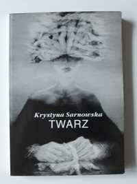 Krystyna Sarnowska "Twarz"