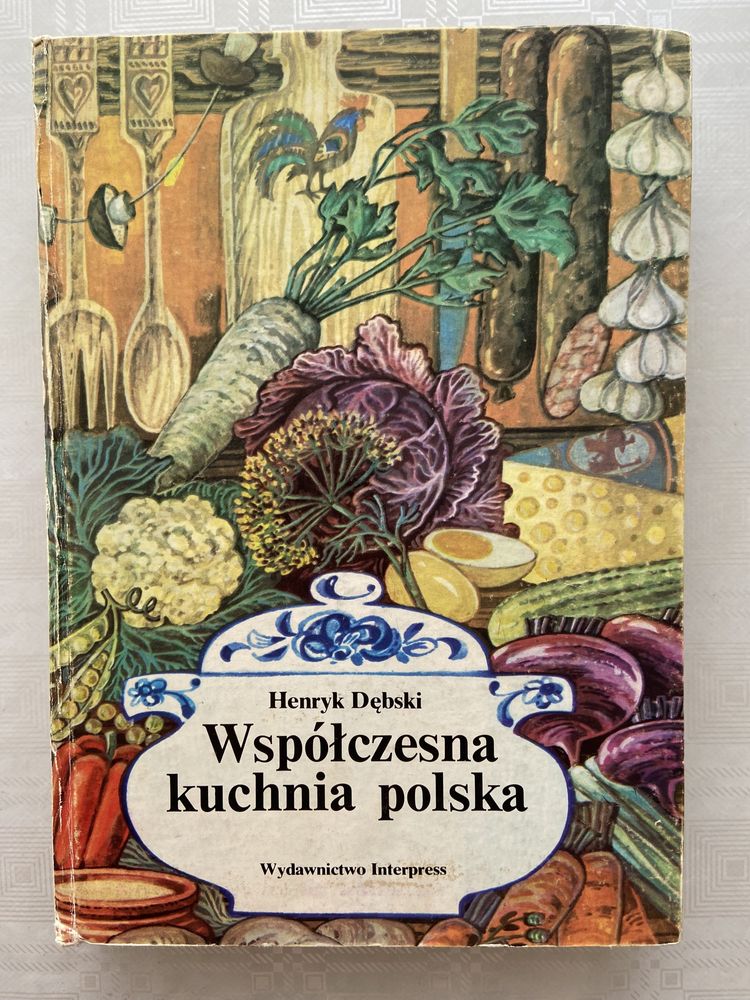 Książka  Współczesna kuchnia Polska - Henryk Dębski