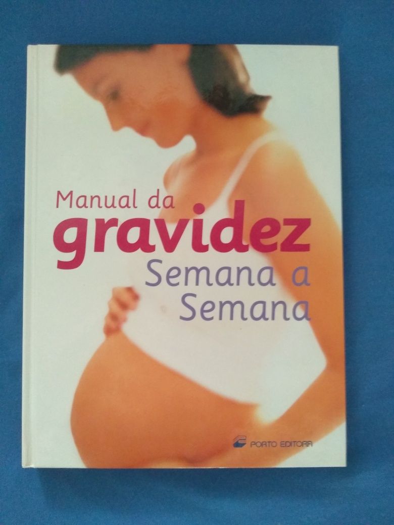 Manual da gravidez. Semana a Semana