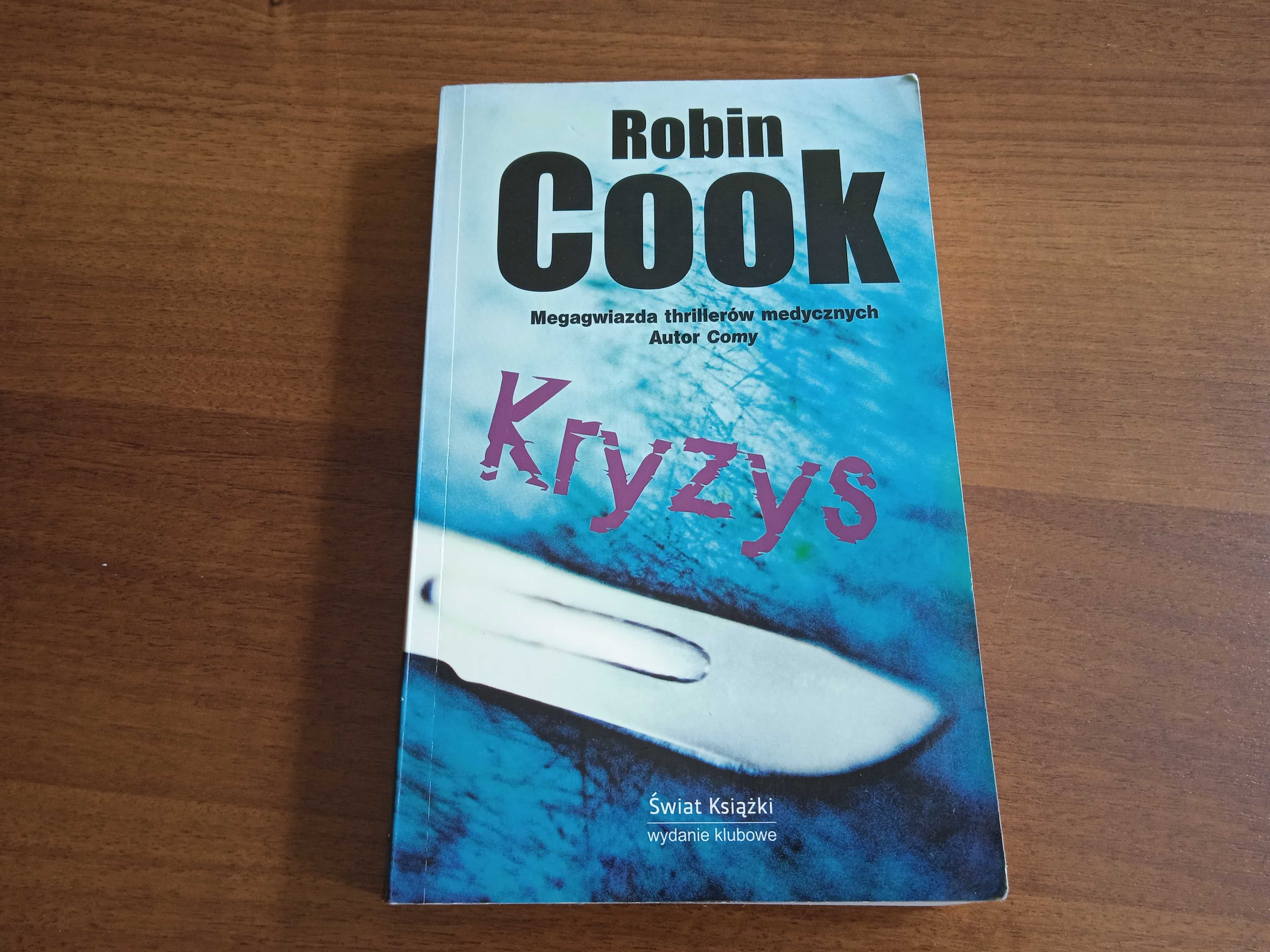 Kryzys, Robin Cook, powieść, thriller medyczny