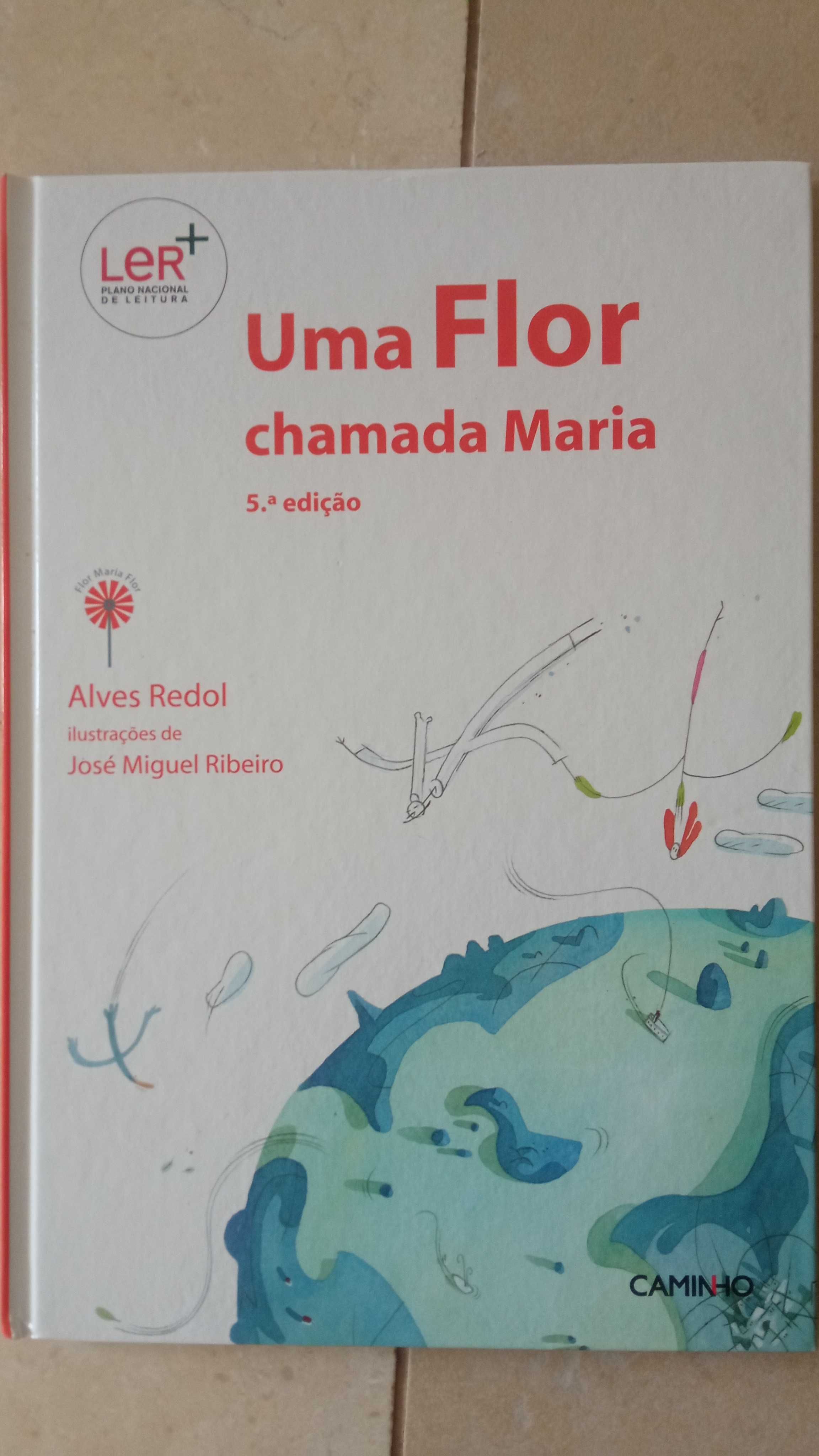 Livro Uma flor chamada Maria- Alves Redol