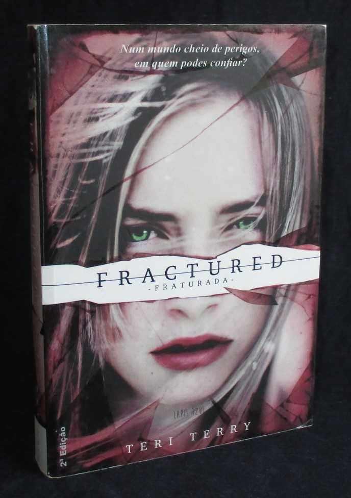 Livro Fraturada Factured Slated Teri Terry