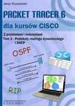 Packet Tracer 6 dla kursów Cisco T.3 iTstart Jerzy Kluczewski Rok