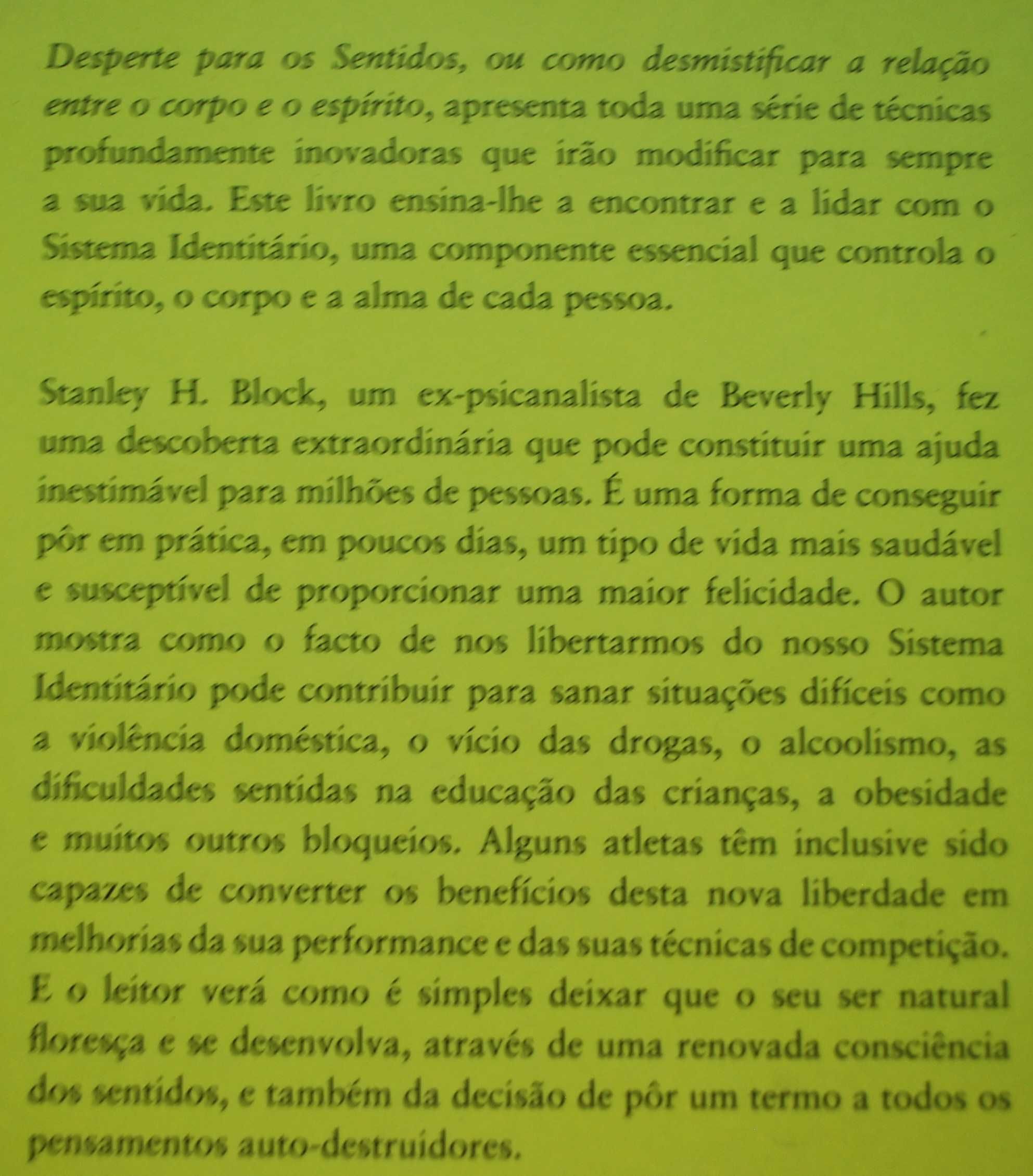 Desperte Para Os Sentidos de Stanley H. Block e Carolyn Bryant Block