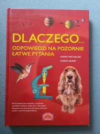 Książka Dlaczego ..odpowiedzi na pozornie łatwe pytania