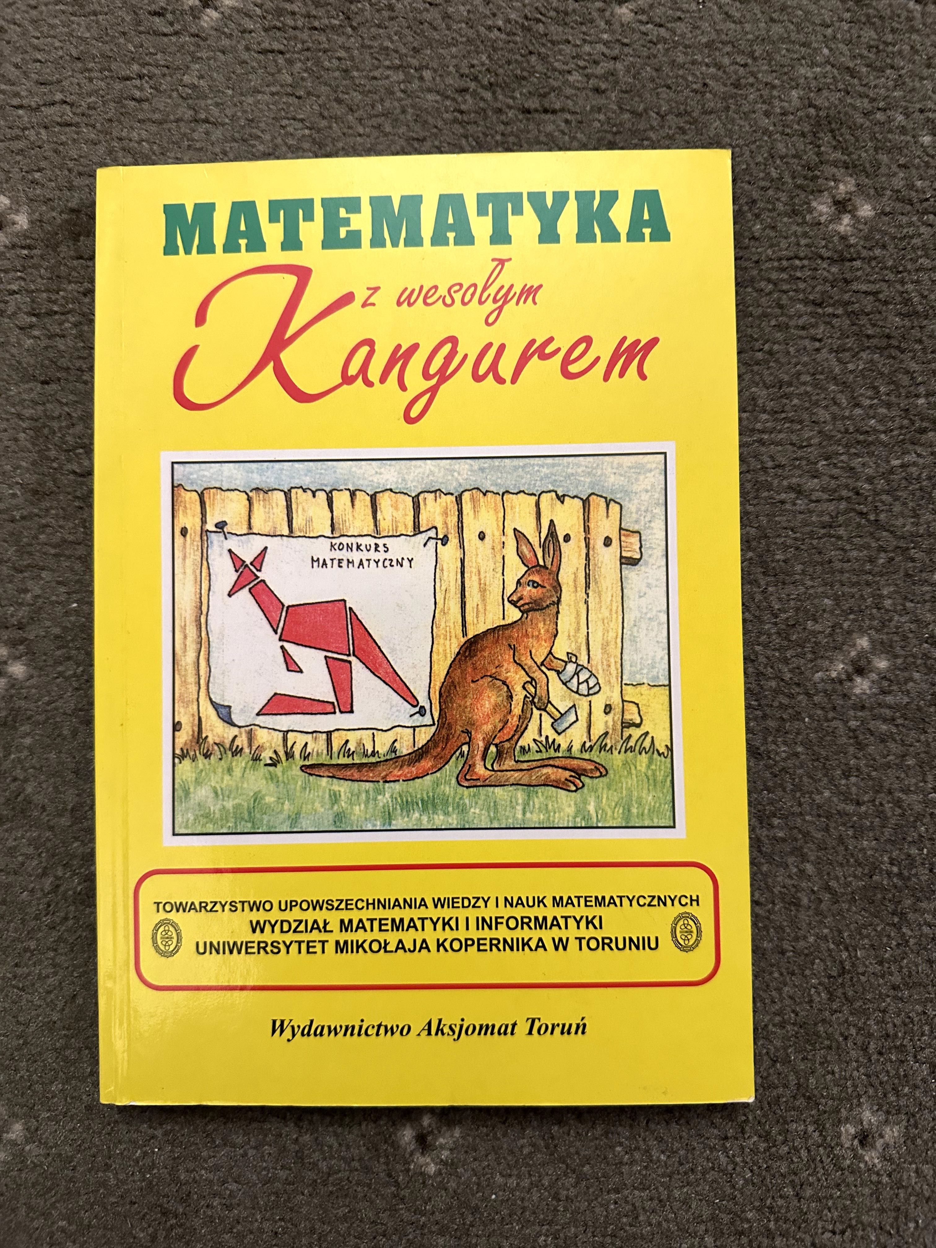 Matematyka z wesołym kangurem - wydawnictwo Aksjomat Toruń