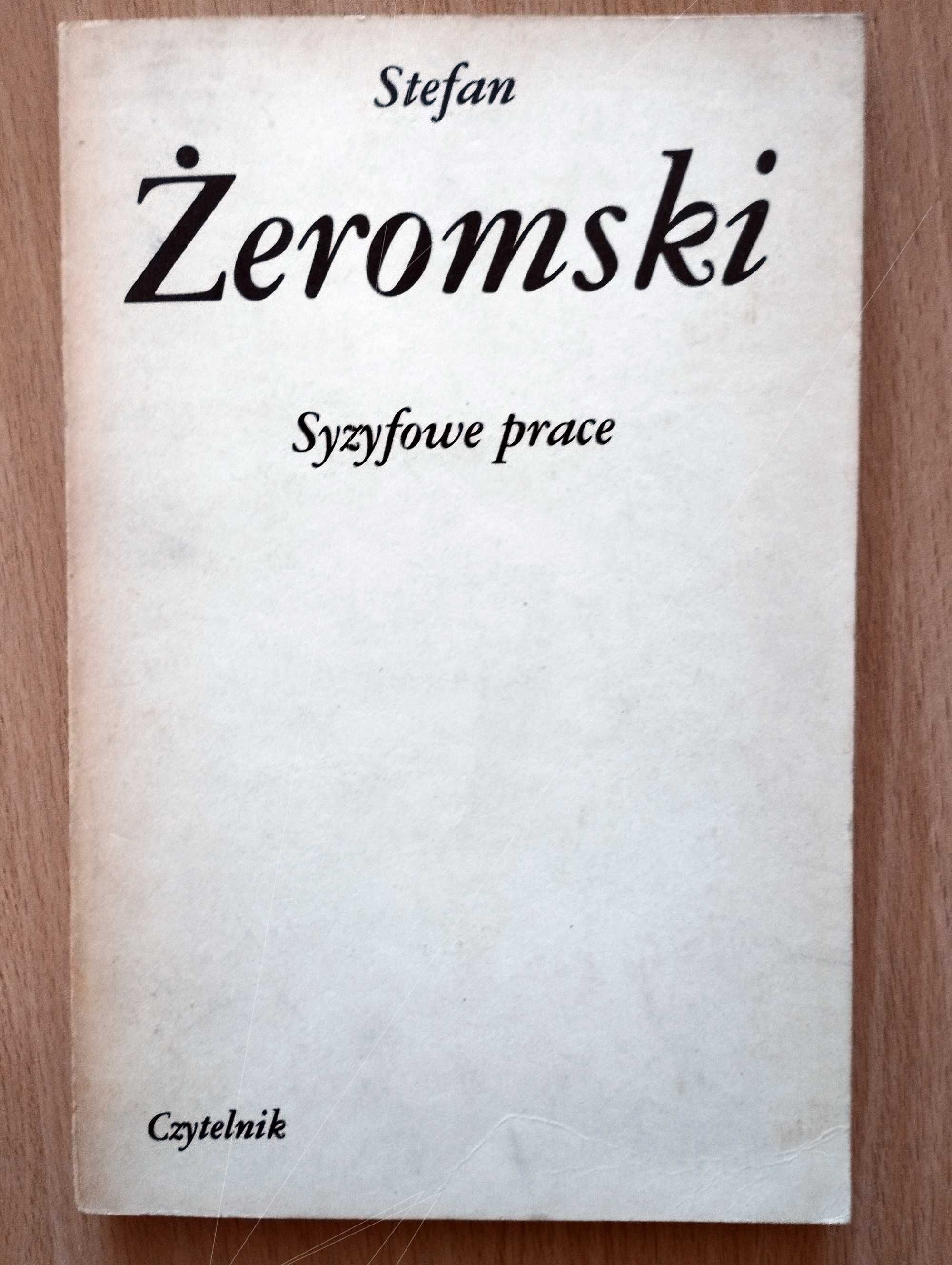 Syzyfowe prace, Stefan Żeromski