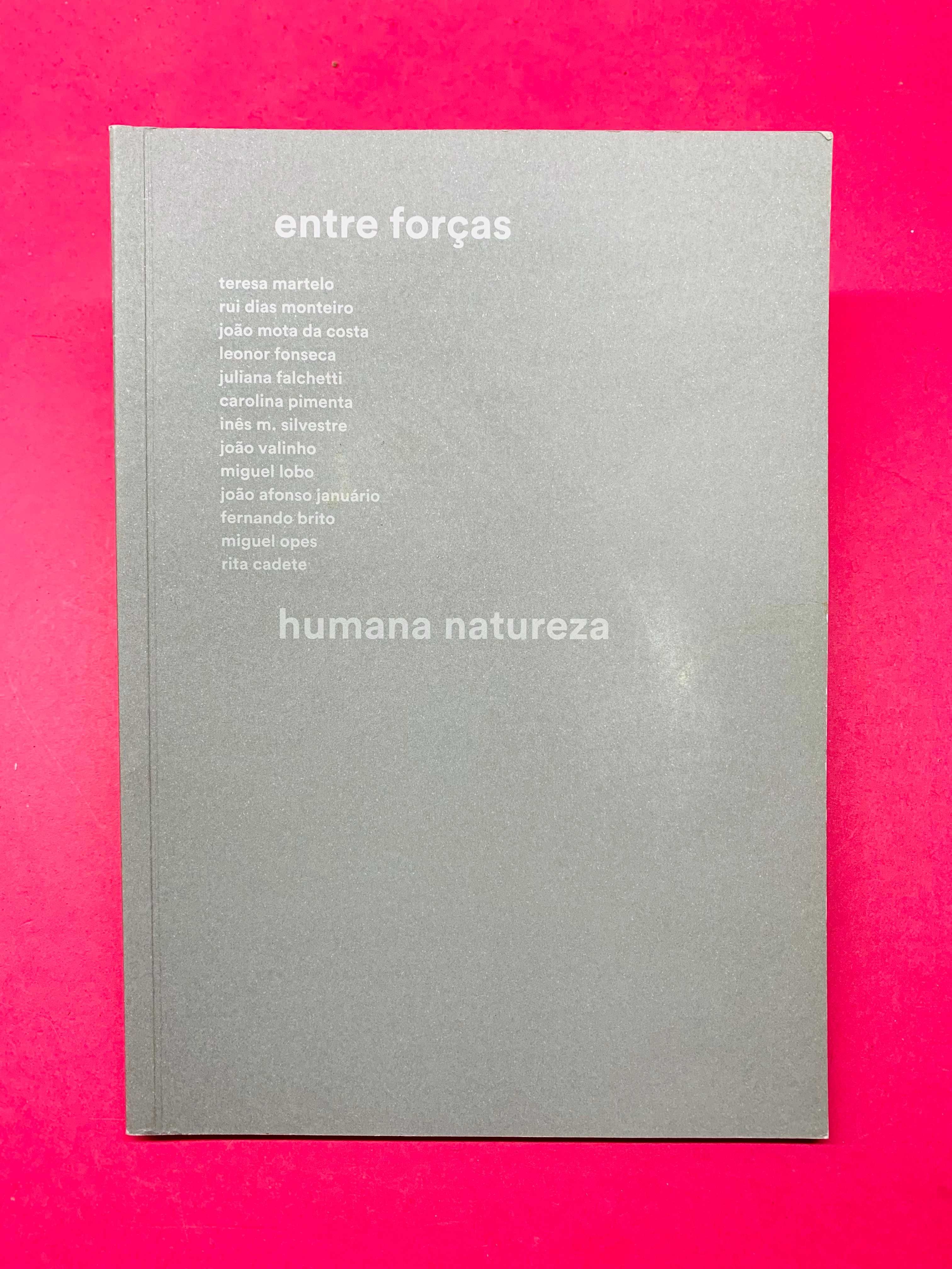 Entre Forças: Humana Natureza