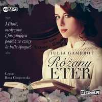 Różany Eter Audiobook, Julia Gambrot