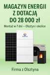 Magazyn energii z dotacją do 28 000 zł – montaż w 7 dni Olsztyn