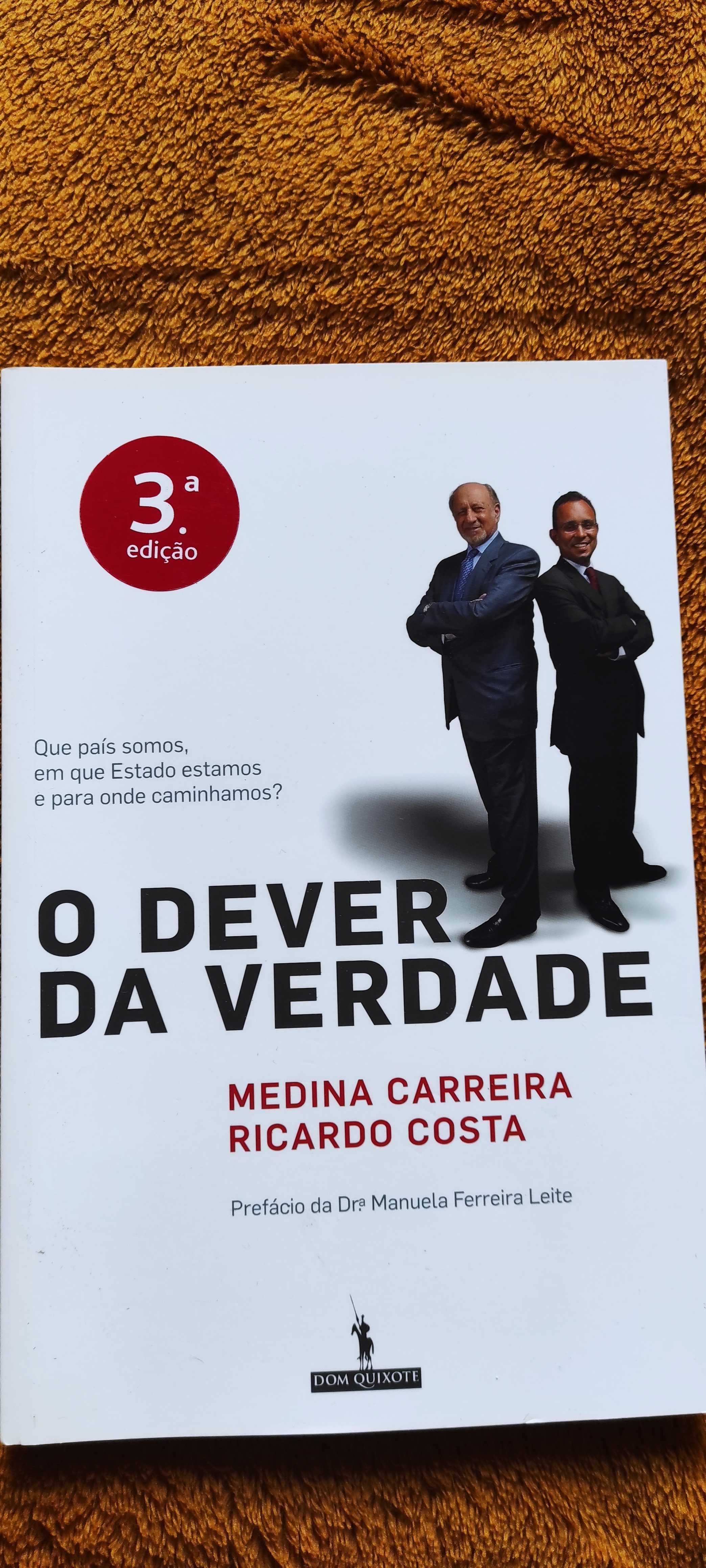 O Dever da Verdade Medina Carreira Ricardo Costa