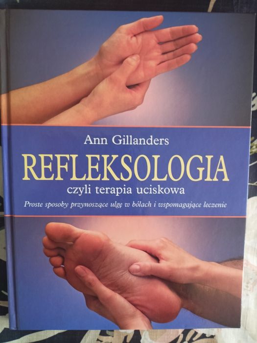 Refleksologia czyli terapia uciskowa
