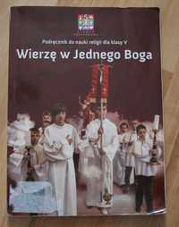 Wierzę w Jednego Boga podręcznik , religia kl 5