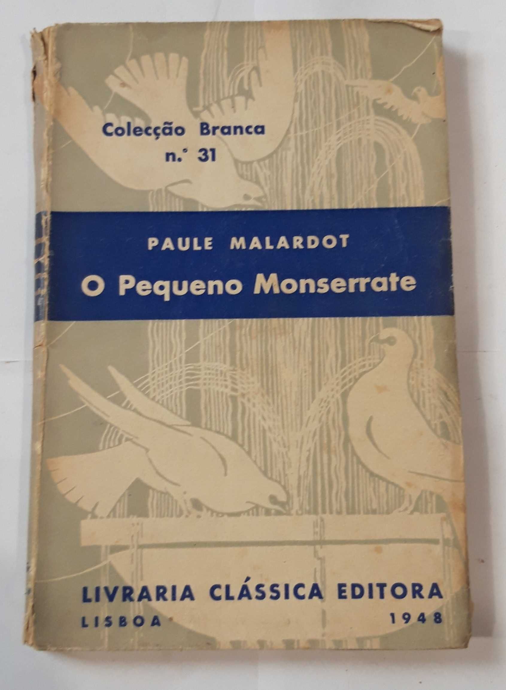 Livro- Ref CxC - Paule Malardot - O Pequeno Monserrate