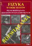 Fizyka wybór testów T.2 rozwiązania MEDYK Andrzej Persona Rok