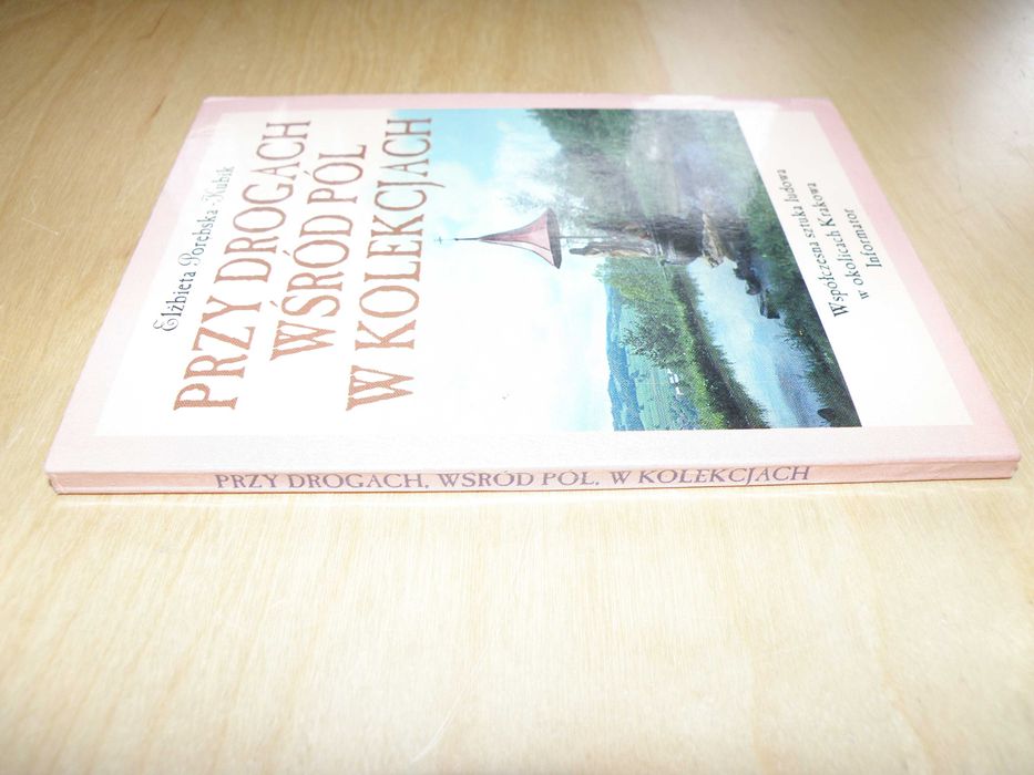 Przy drogach wśród pól w kolekcjach - Współczesna sztuka ludowa