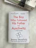 The Boy Who Followed His Father into Auschwitz by Jeremy Dronfield