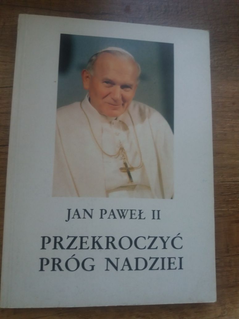 Przekroczyć próg nadziei - Jan Paweł II